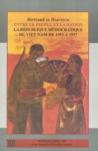 Entre le peuple et la nation : la République démocratique du Viêt Nam de 1953 à 1957