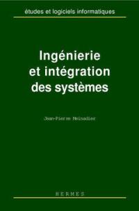 Ingénierie et intégration des systèmes