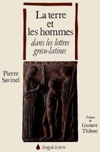 La Terre et les hommes dans les lettres gréco-latines