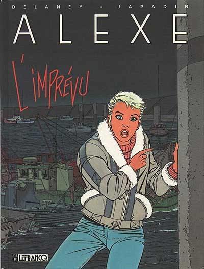 Alexe. Vol. 1. L'imprévu