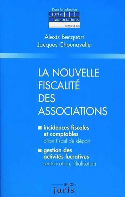 La nouvelle fiscalité des associations