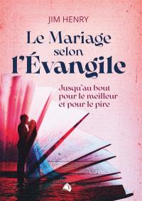 Le mariage selon l'Evangile