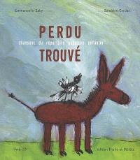 Perdu, trouvé : chansons du répertoire populaire enfantin