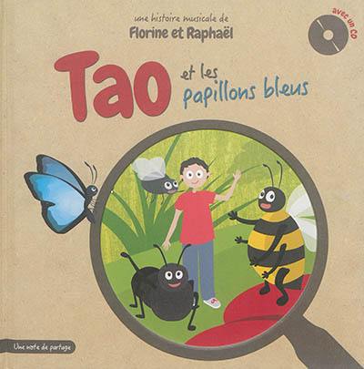 Tao et les papillons bleus