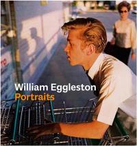 William Eggleston Portraits (Limited Edition)