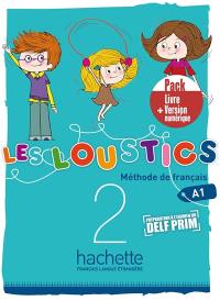 Les loustics 2 : méthode de français, A1 : livre de l'élève, pack livre + version numérique