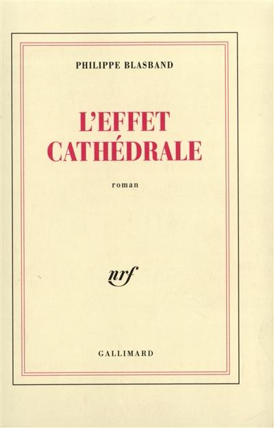 L'Effet cathédrale