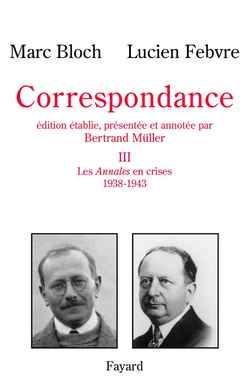 Correspondance. Vol. 3. 1938-1943