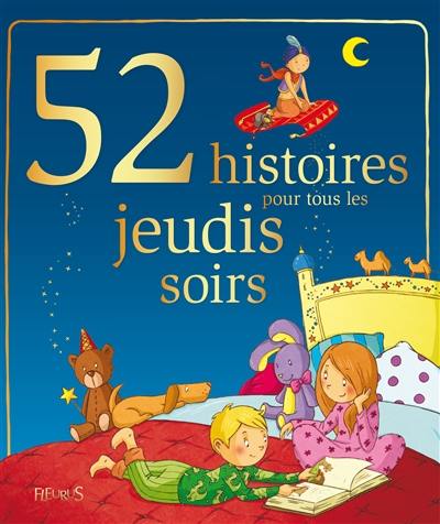 52 histoires pour tous les jeudis soir