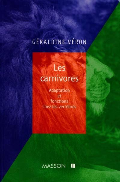 Les carnivores : adaptation et fonctions chez les vertébrés