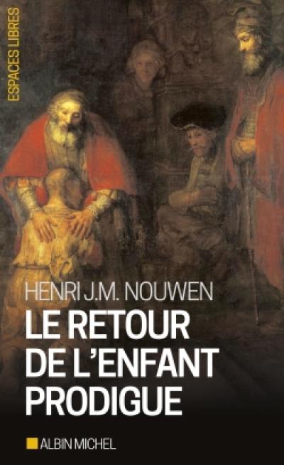 Le retour de l'enfant prodigue : revenir à la maison