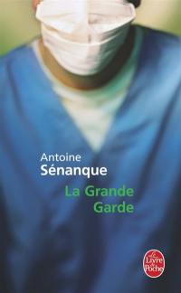 La grande garde