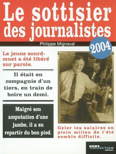 Le sottisier des journalistes 2004