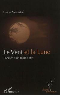 Le vent et la lune : poèmes d'un moine zen