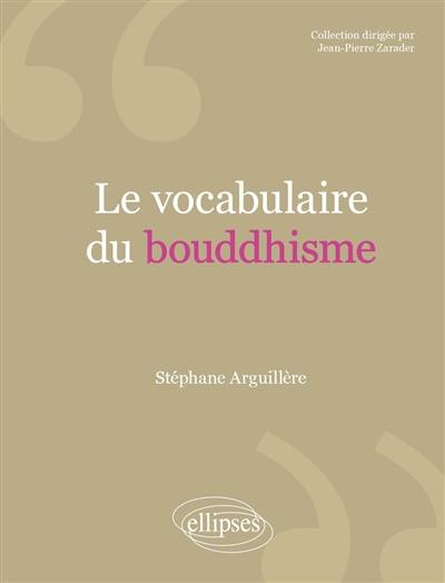 Le vocabulaire du bouddhisme