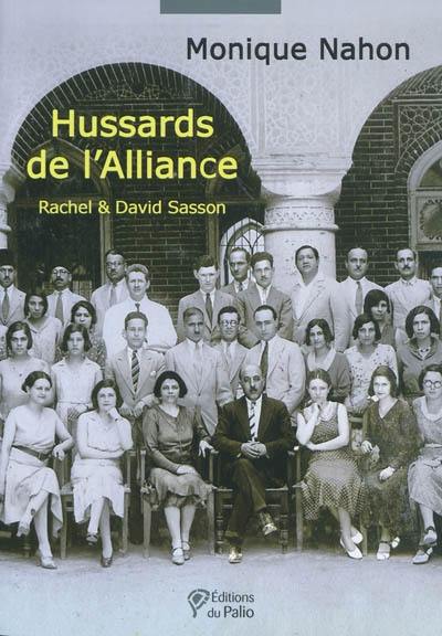 Hussards de l'Alliance : Rachel & David Sasson