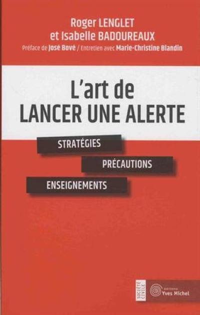 L'art de lancer une alerte : stratégies, précautions, enseignements