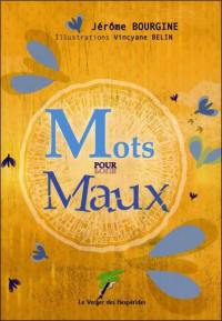 Mots pour maux