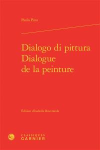 Dialogo di pittura. Dialogue de la peinture