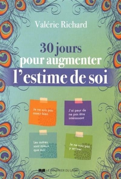 30 jours pour augmenter l'estime de soi