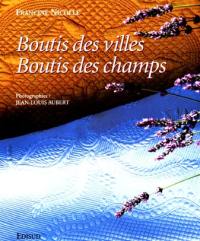 Boutis des villes, boutis des champs