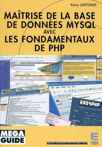 Maîtrise de la base de données MySQL avec les fondamentaux de PHP