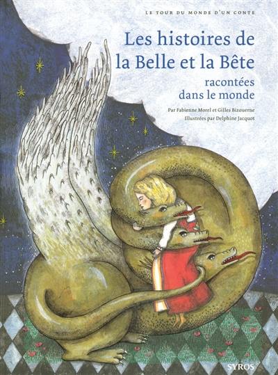 Les histoires de La belle et la bête racontées dans le monde