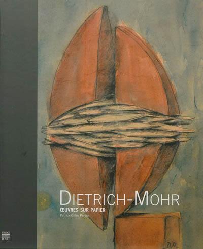 Dietrich-Morh : oeuvres sur papier