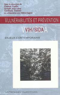 Vulnérabilité et prévention du VIH-sida : enjeux contemporains.