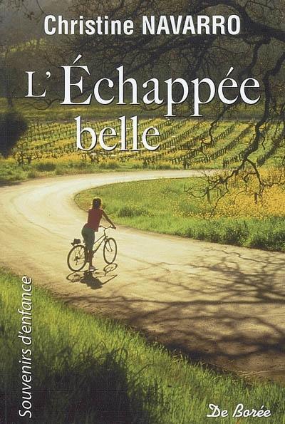 L'échappée belle