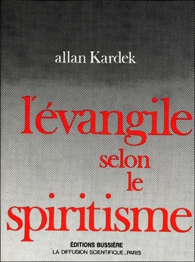 L'évangile selon le spiritisme