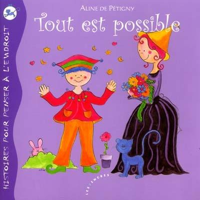 Tout est possible