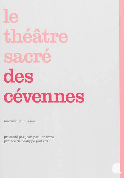 Le théâtre sacré des Cévennes