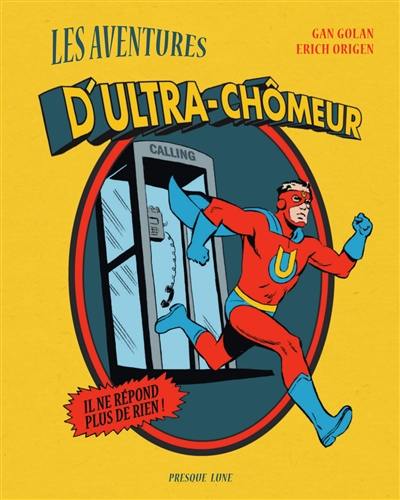 Les aventures d'Ultra-Chômeur