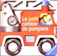 Le petit camion de pompiers