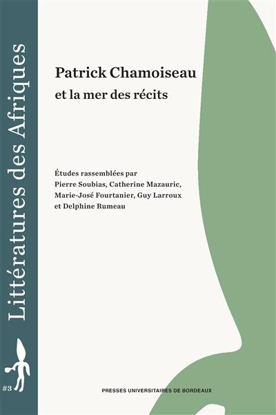 Patrick Chamoiseau et la mer des récits