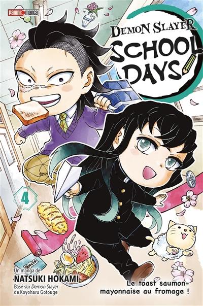 Demon slayer : school days. Vol. 4. Le toast saumon-mayonnaise au fromage !