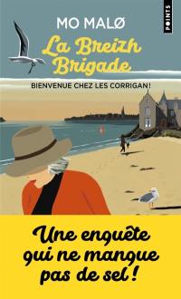 La Breizh brigade. Vol. 1. Bienvenue chez les Corrigan !