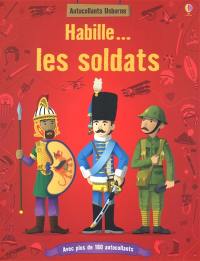 Habille... les soldats