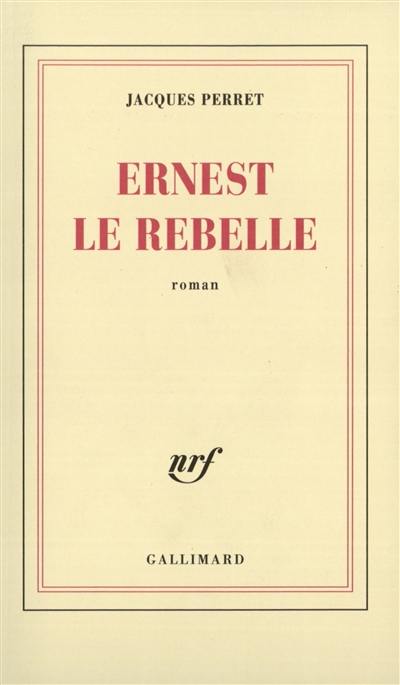 Ernest le rebelle