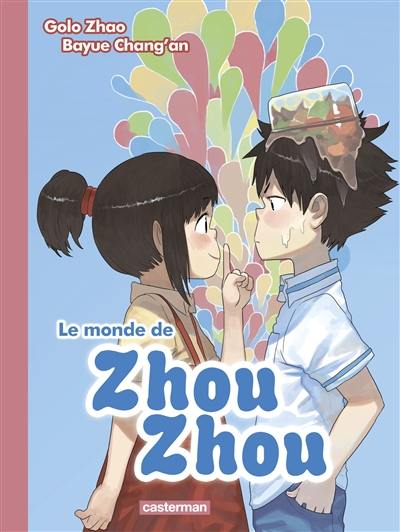 Le monde de Zhou Zhou. Vol. 2