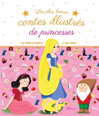 Les plus beaux contes illustrés de princesses