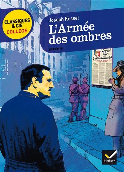 L'armée des ombres : extraits choisis