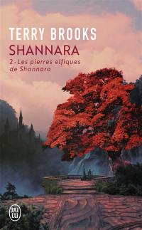 Shannara. Vol. 2. Les pierres elfiques de Shannara