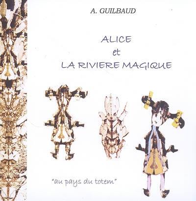 Alice et la rivière magique