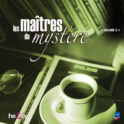 Les maîtres du mystère. Vol. 3