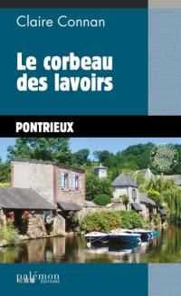 Le corbeau des lavoirs : Pontrieux