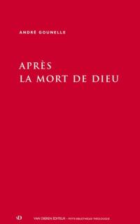 Après la mort de Dieu