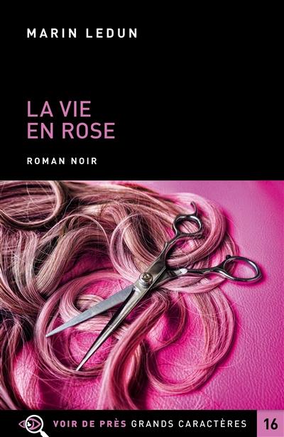 La vie en Rose