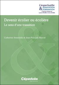 Devenir écolier ou écolière : le sens d'une transition